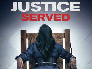 Justice Served Movie