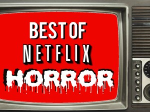 horror movies on netflix