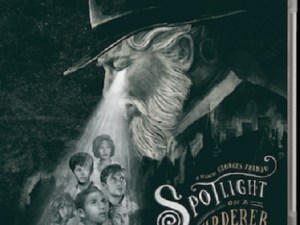 Spotlight on a Murderer