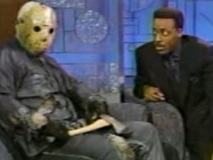 Jason Voorhees and Arsenio Hall