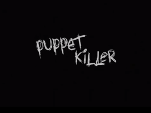 Puppet Killer Trailer